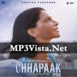 Chhapaak MP3 Songs Download