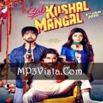 Sab Kushal Mangal MP3 Songs Download